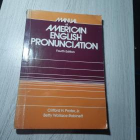 MANUAL OFAmericanEnglishronunciation（美国英语发音手册）