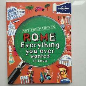 Not for Parents Rome: Everything You Ever Wanted to Know《孤独的星球：儿童畅游罗马》