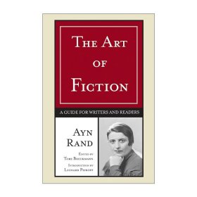 The Art of Fiction 安·兰德的小说写作课 Ayn Rand