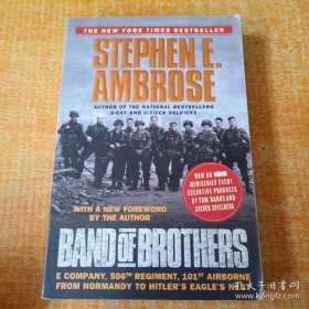 Band of Brothers：E Company, 506th Regiment, 101st Airborne from Normandy to Hitler's Eagle's Nest