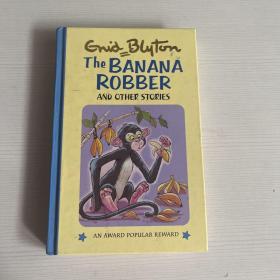 THE BANANA ROBBER AND OTHER STORIES