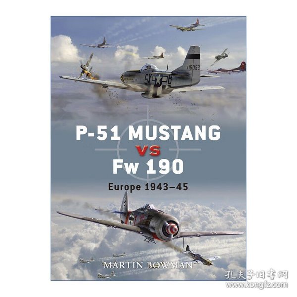 P-51MustangvsFw190:Europe1943-45