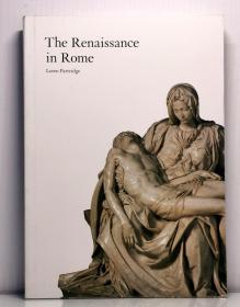 The Renaissance in Rome by  Loren Partridge 英文原版书