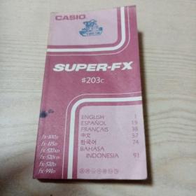 卡西欧CASIO，SUPER－FX#203c计算器说明书