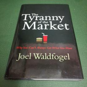 The  Tyranny  of  the  Market