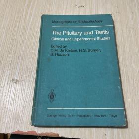 The Pituitary and Testis Clinical and Experimental Studies（精装）