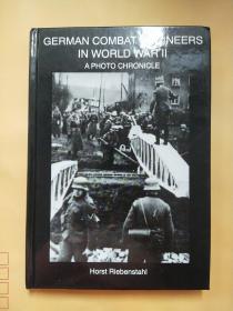 GERMAN COMBAT ENGINEERS IN WORLD WAR II1939-1945:A PHOTO CHRONICLE
