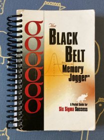The Black Belt Memory Jogger: A Pocket Guide for Six SIGMA Success [Spiral-bound]