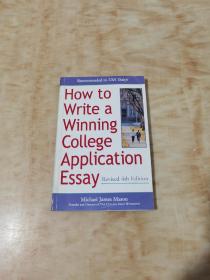 How to Write a Winning College Application Essay, Revised 4th Edition: Revised 4th Edition