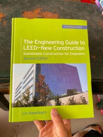 The Engineering Guide to LEED-New Construction: Sustainable Construction for Engineers