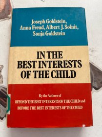 IN THE BEST INTERESTS OF THE CHILD 馆藏！扉页有笔记！