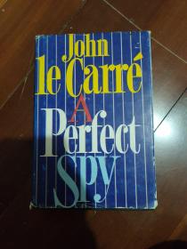 英文 A Perfect Spy by John Le Carre 约翰.勒卡雷 《完美间谍》