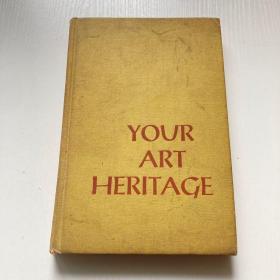 YOUR ART HERITAGE 你的艺术遗产