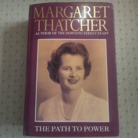 The Path To Power Margaret Thatcher 英语进口原版传记