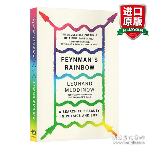 Feynman's Rainbow: A Search for Beauty in Physics and in Life