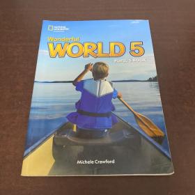 Wonderful WORLD 5 PUPIL'S BOOK