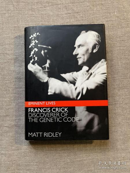 Francis Crick：Discoverer of the Genetic Code (Eminent Lives)