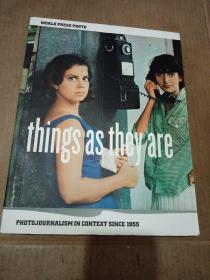 Things As They Are：photojournalism in context since 1955