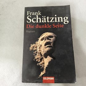 Frank Schätzing Die Dunkle Seite 德语