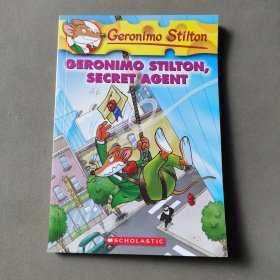 Geronimo Stilton #34: Geronimo Stilton, Secret Agent  老鼠记者34：杰罗尼摩特工