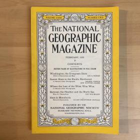 （从美国发货）National Geographic 美国国家地理1933年2月 （品相非常好）（大量照片）中国满洲，满洲里，华盛顿州，英国约克郡东北部英国北海