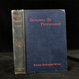 Outlines of Psychology. 1903年，约西亚·罗伊斯《心理学纲要》，漆布精装毛边本