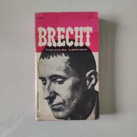 BRECHT: THE MAN AND HIS WORK  布莱希特：人和他的作品