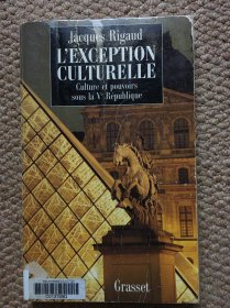 法文 L'EXCEPTION CULTURELLE Culture et pouvoirs sous la Ve République