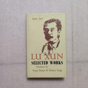 LU XUN SELECTED WORKS