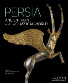 古代波斯:伊朗和古典世界Persia: Ancient Iran and the Classical World