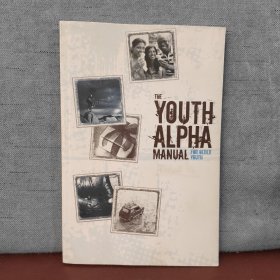 THE YOUTH ALPHA MANUAL:FOR OLDER YOUTH【英文原版，小插图多，包邮】