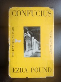 Ezra Pound Confucius the Great Digest and the Unwobbling Pivot