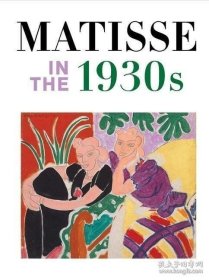 Matisse In The 1930S 1930年代的马蒂斯 Yale
