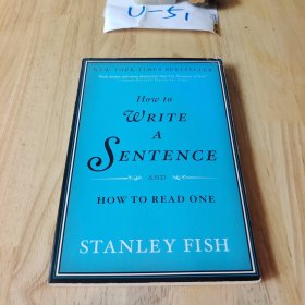 How to Write a Sentence：And How to Read One