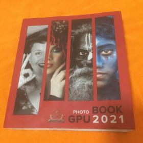 全球摄影联盟摄影集 2021，GPU PHOTO BOOK 2021