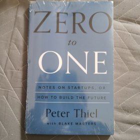 Zero to One：Notes on Startups, or How to Build the Future 英文原版 全新未拆封