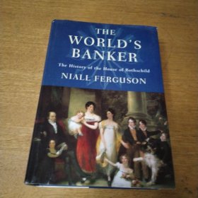 The World's Banker：The History of the House of Rothschild