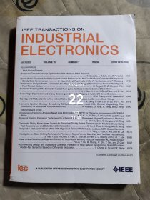 IEEE TRANSACTIONS ON INDUSTRIAL ELECTRONICS杂志2023年JULY VOLUME7.NUMBER7二手正版过期杂志 书背微有小破损 全英文