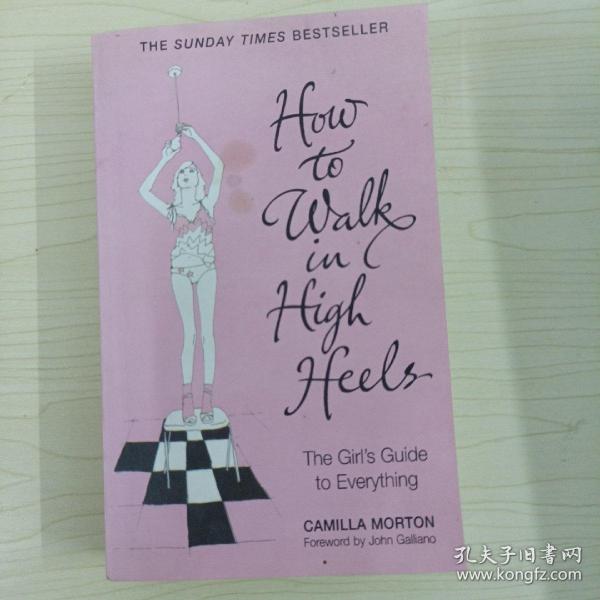 How to Walk in High Heels：一本优雅时尚权威指南