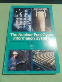 The Nuclear Fuel Cycle Information System A DIRECTORY OF NUCLEAR FUEL CYCLE FACILITIES 1996 Edition