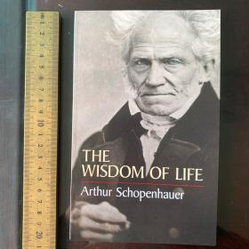 The wisdom of life Arthur schopenhauer 叔本华 人生的智慧 英文原版