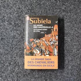 Le sang des Hauteville - 4 : Les flammes noires de l'Etna (1166-1194)