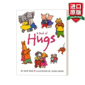 英文原版 A Book of Hugs 拥抱之书 纸板书Dave Ross 睡前故事书 图画书撕不烂纸板书 亲子共读Dave Ro 英文版 进口英语原版书籍