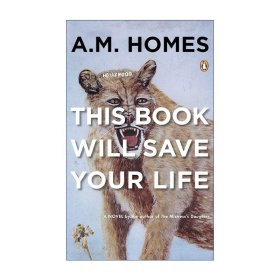 This Book Will Save Your Life 这本书会救你的命 愿我们可以被原谅作者A. M. Homes