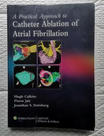 A Practical Approach to Catheter Ablation of Atrial Fibrillation。后封面有点折