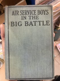 AIR SERVICE BOYS IN THE BIG BATTLE