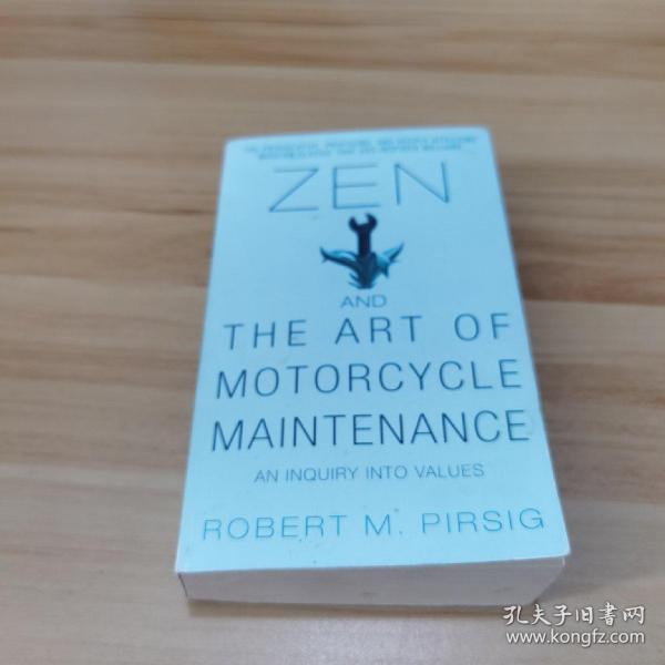 Zen and the Art of Motorcycle Maintenance：An Inquiry Into Values