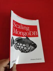 Scaling Mongodb      （16开 ）【详见图】