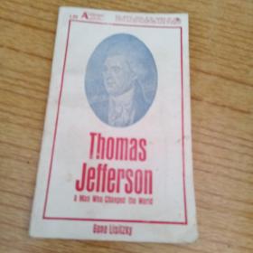 Thomas Jefferson（托马斯・杰弗逊――一位变革世界的人）