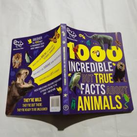 16开 ：1000incredible but true facts about animals